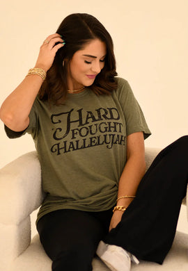 Hard Fought Hallelujah Tee - Southern Grace Shoppe