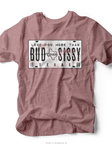 Bud Loves Sissy | Southern T-Shirt | Ruby’s Rubbish® - Southern Grace Shoppe