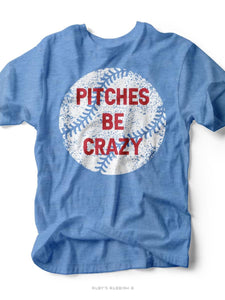 Pitches Be Crazy Tee - Southern Grace Shoppe