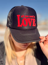 Load image into Gallery viewer, All You Need is Love Trucker Cap - Southern Grace Shoppe