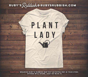 Plant Lady | Women’s T-Shirt | Ruby’s Rubbish® - Southern Grace Shoppe